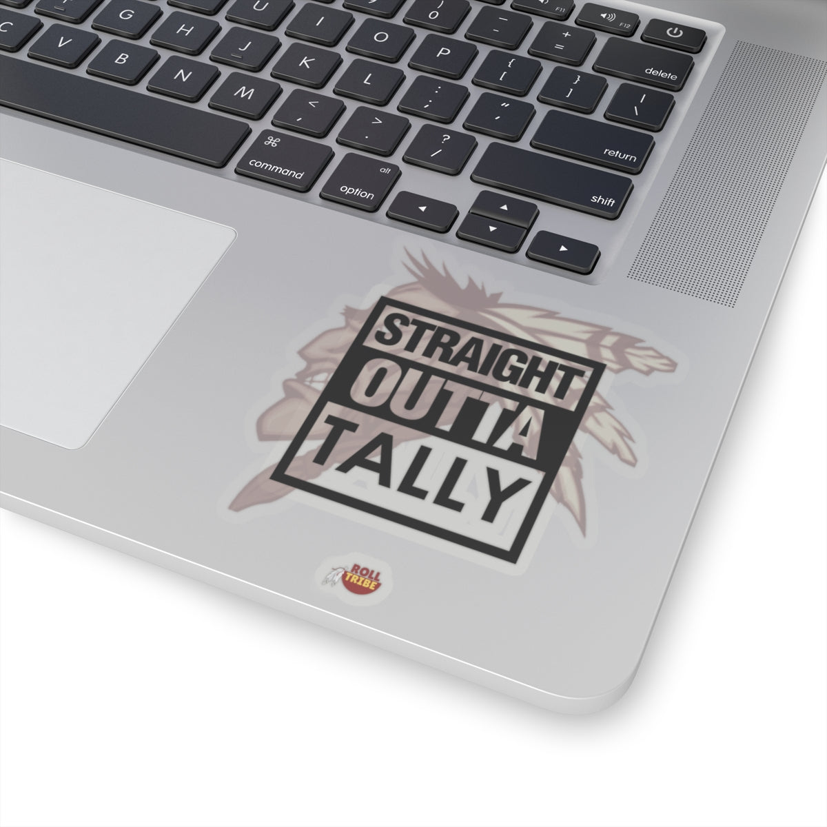 Roll Tribe "Straight Outta Tally" Kiss-Cut Stickers
