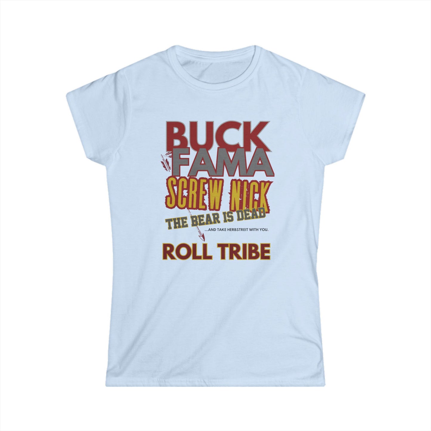 Roll Tribe "Screw Nick" Women's Softstyle Tee