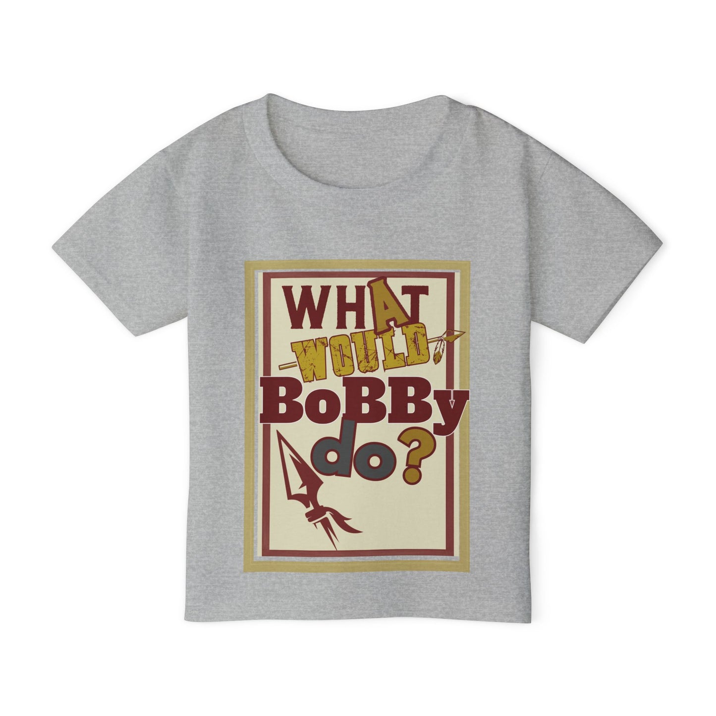 Tribe Traditions "What Would Bobby Do?" Double-Sided, Toddler T-Shirt