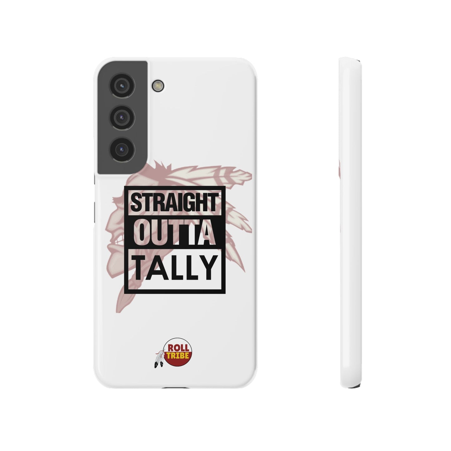 Roll Tribe -"Straight Outta Tally" Slim Phone Case