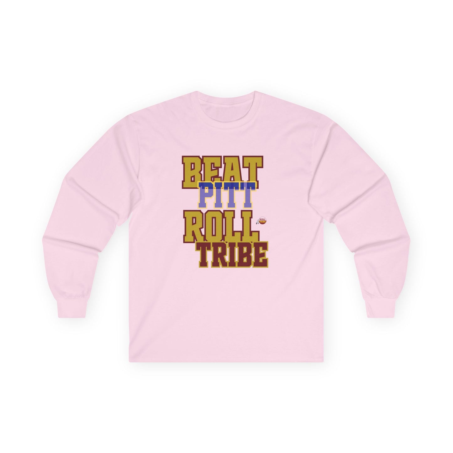 Roll Tribe - "Beat Pitt Roll Tribe" Unisex Long Sleeve Tee