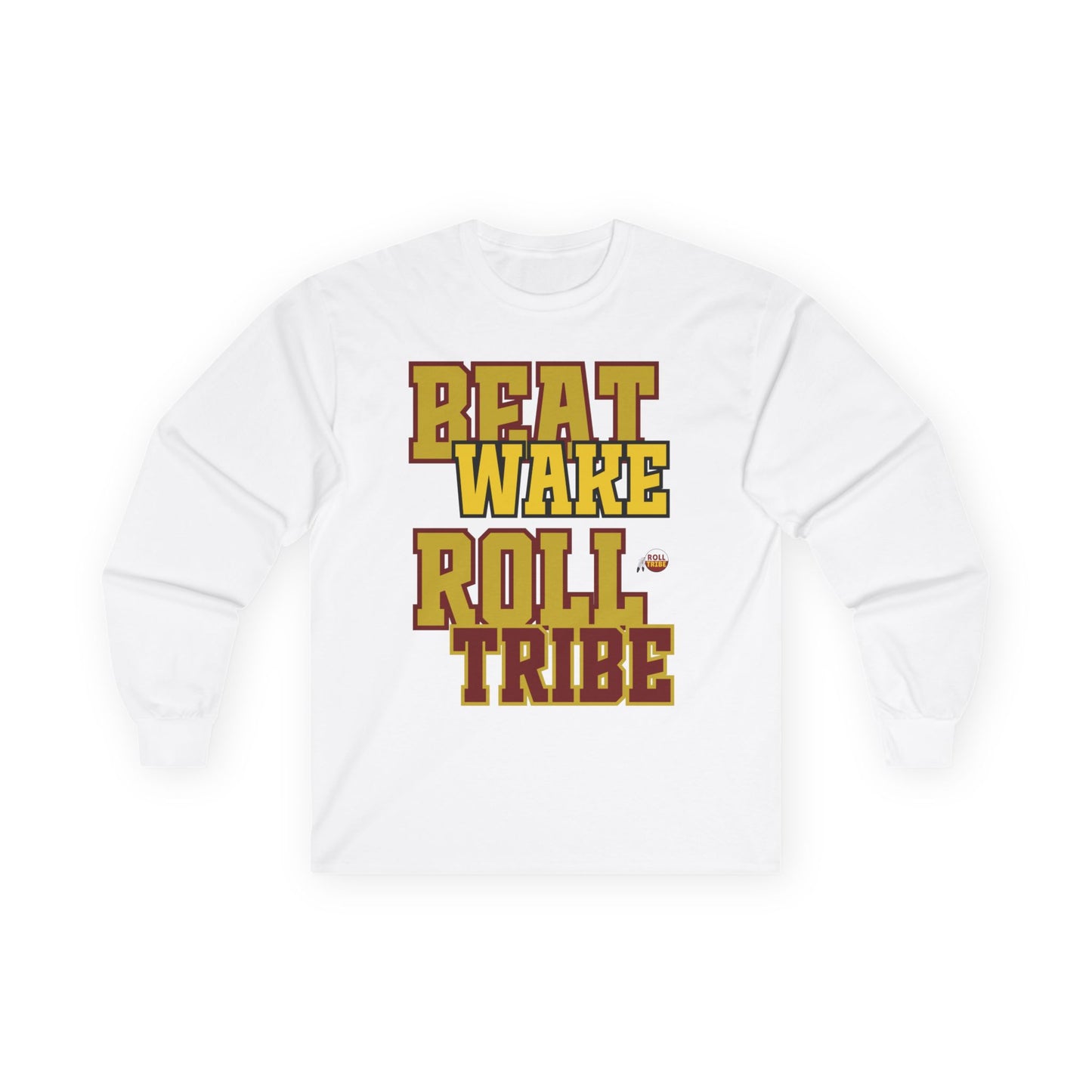 Roll Tribe "Beat Wake" Long Sleeve Tee - Unisex Cotton Shirt