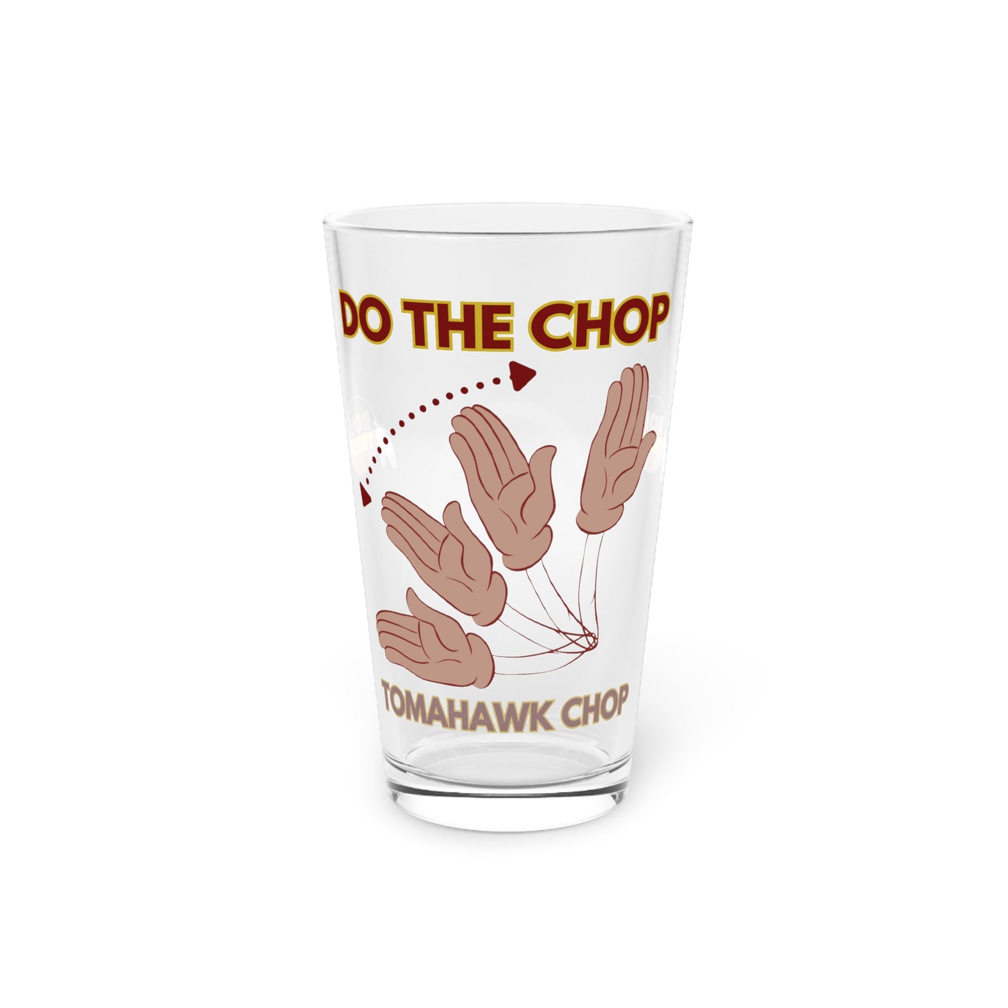 Roll Tribe "DO THE CHOP" Pint Glass, 16oz