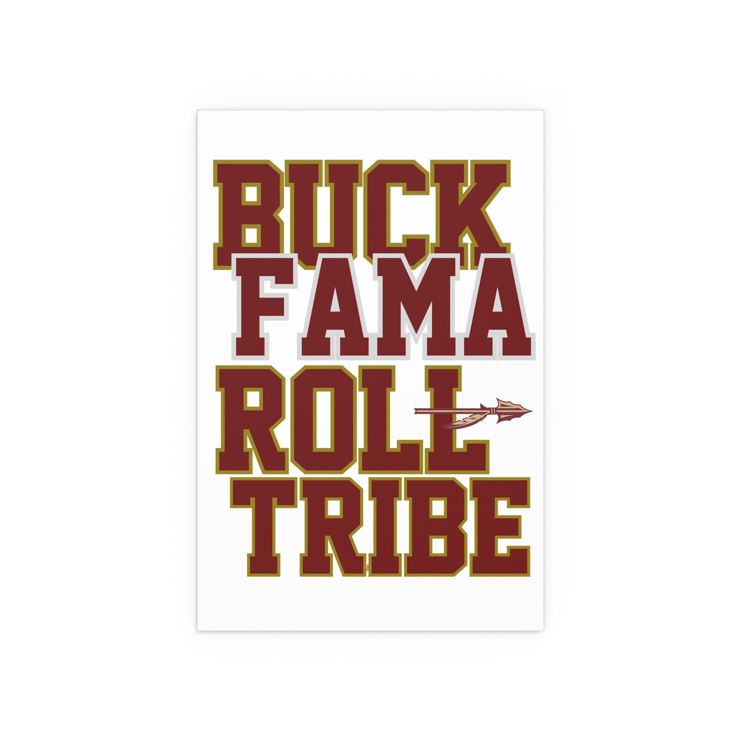 Roll Tribe -  "Buck Fama Roll Tribe" Silk Poster