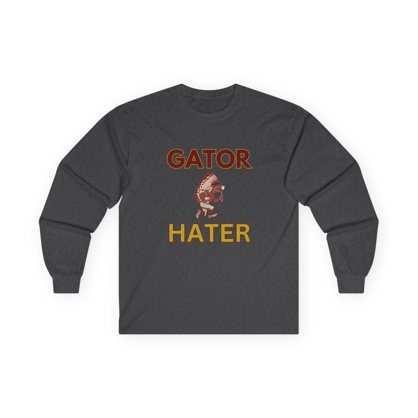 Roll Tribe - "GATOR HATER"  Unisex Long Sleeve Tee
