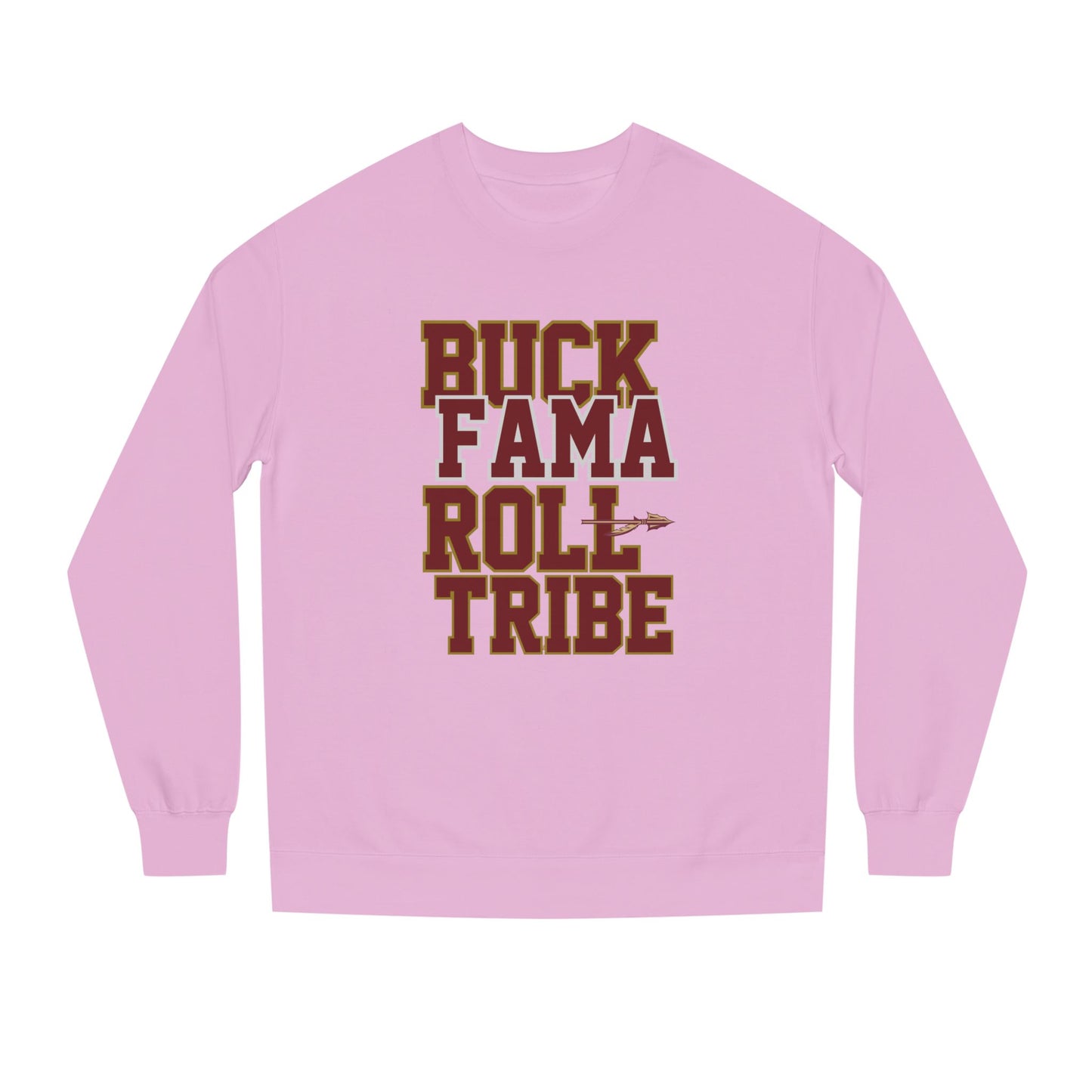 Roll Tribe "Buck Fama Roll Tribe" Design Unisex Crew Neck Sweatshirt