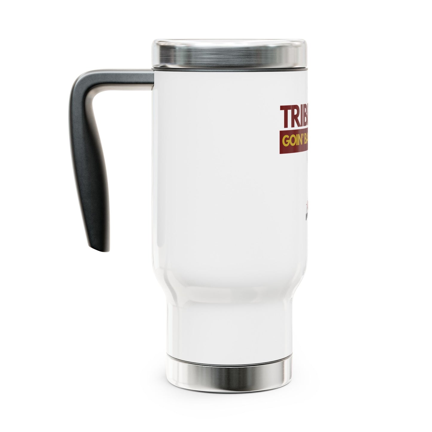 Roll Tribe - "TRIBE ALUM"  Travel Mug - 14oz Stainless Steel
