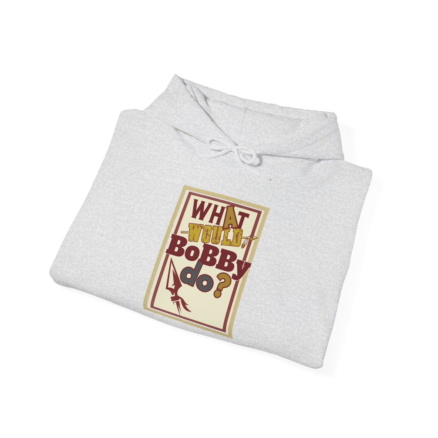 Unisex Hooded Sweatshirt - 'What Would Bobby Do?' & 'Roll Tribe' Design - Perfect for Casual Outings and Gifts