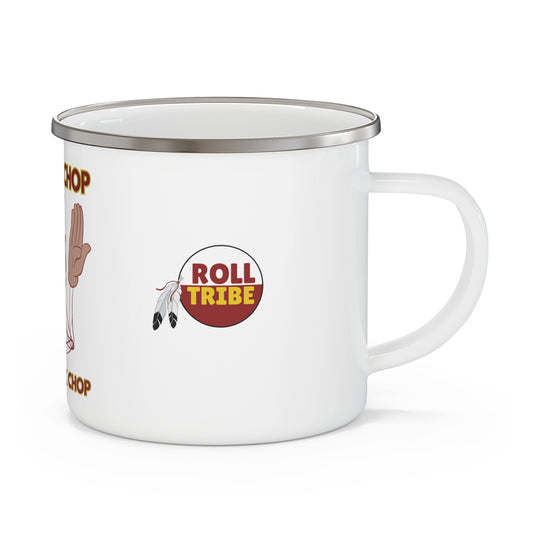 Roll Tribe - "DO THE CHOP" Enamel Camping Mug