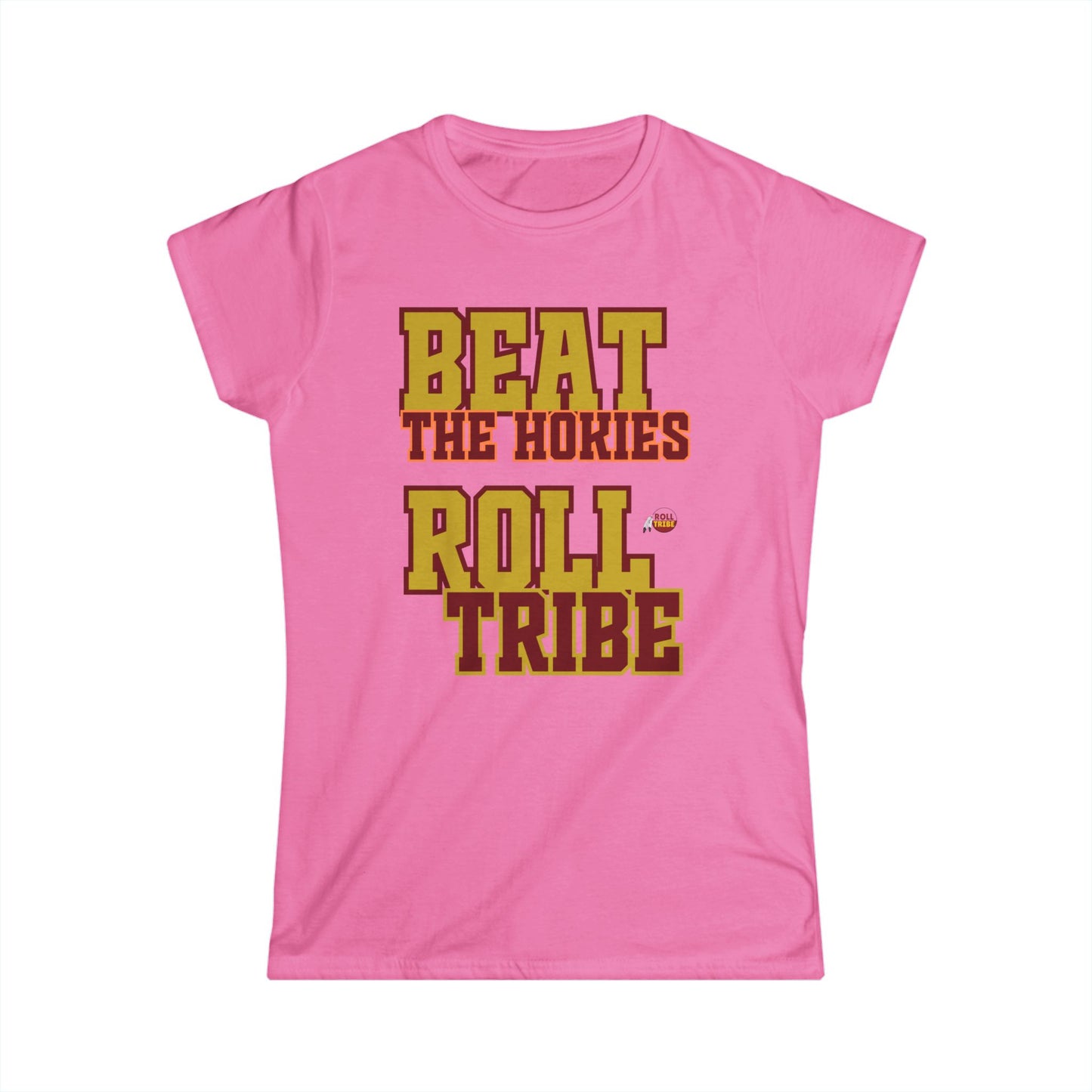 Women's - Roll Tribe - "Beat the Hokies" Softstyle Tee