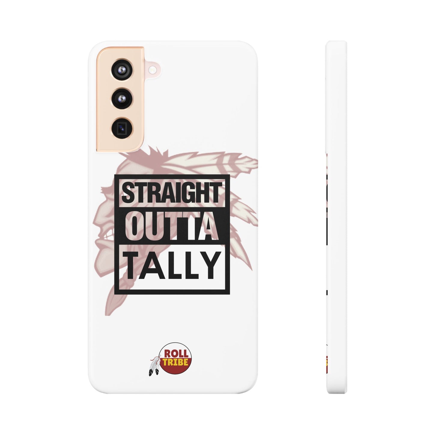 Roll Tribe -"Straight Outta Tally" Slim Phone Case