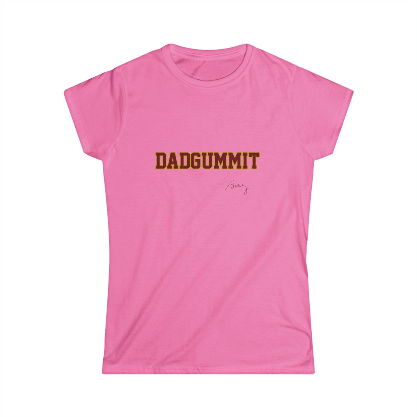 Tribal Traditions "DADGUMMIT" Women's Softstyle Tee