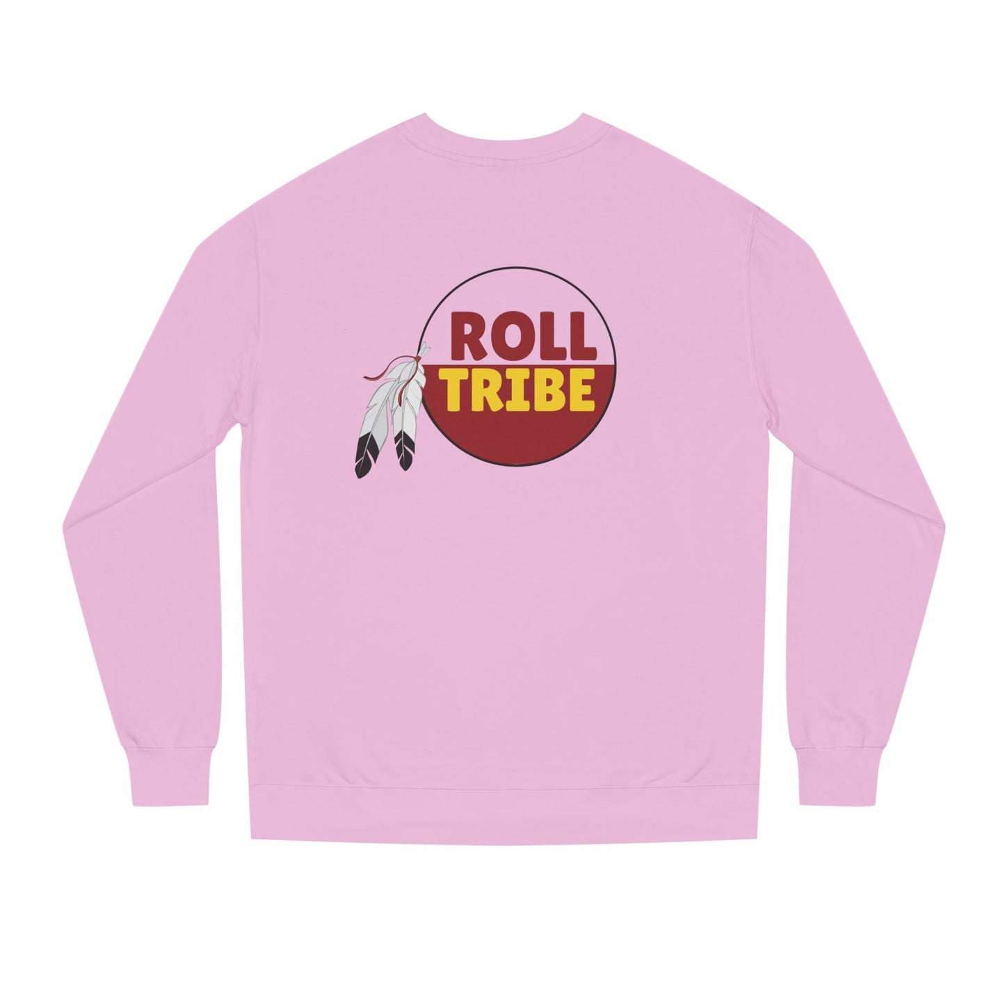 Roll Tribe "Buck Fama Roll Tribe" Design Unisex Crew Neck Sweatshirt