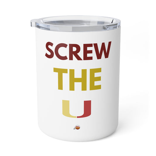 Funny Insulated Coffee Mug - "Screw The U" - 10oz Travel Cup for Coffee Lovers