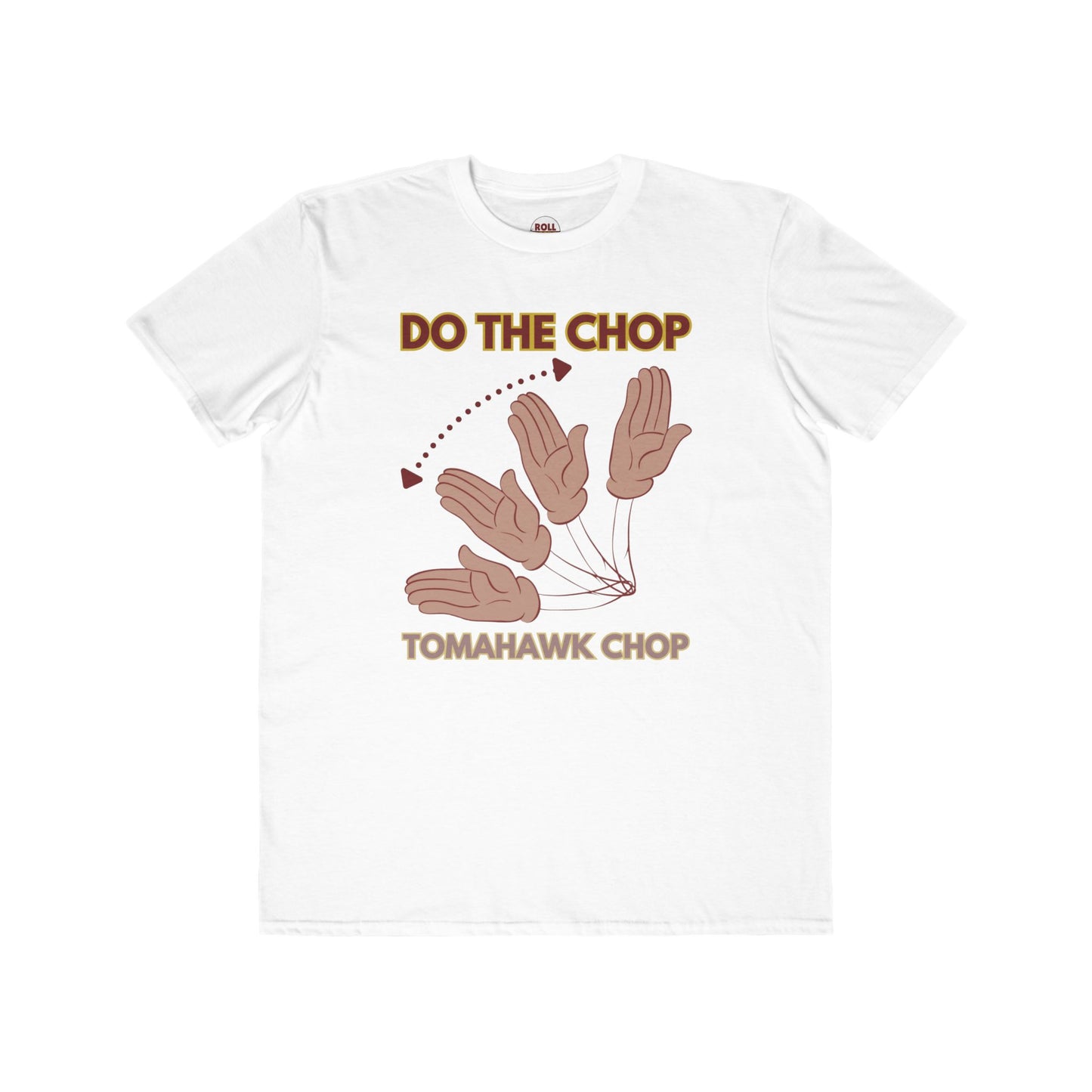 Roll Tribe "DO THE CHOP" Men's Double-Sided, Lightweight Tee
