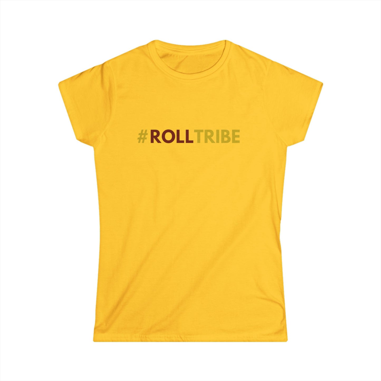 Roll Tribe - "#ROLLTRIBE"  Women's Softstyle Tee