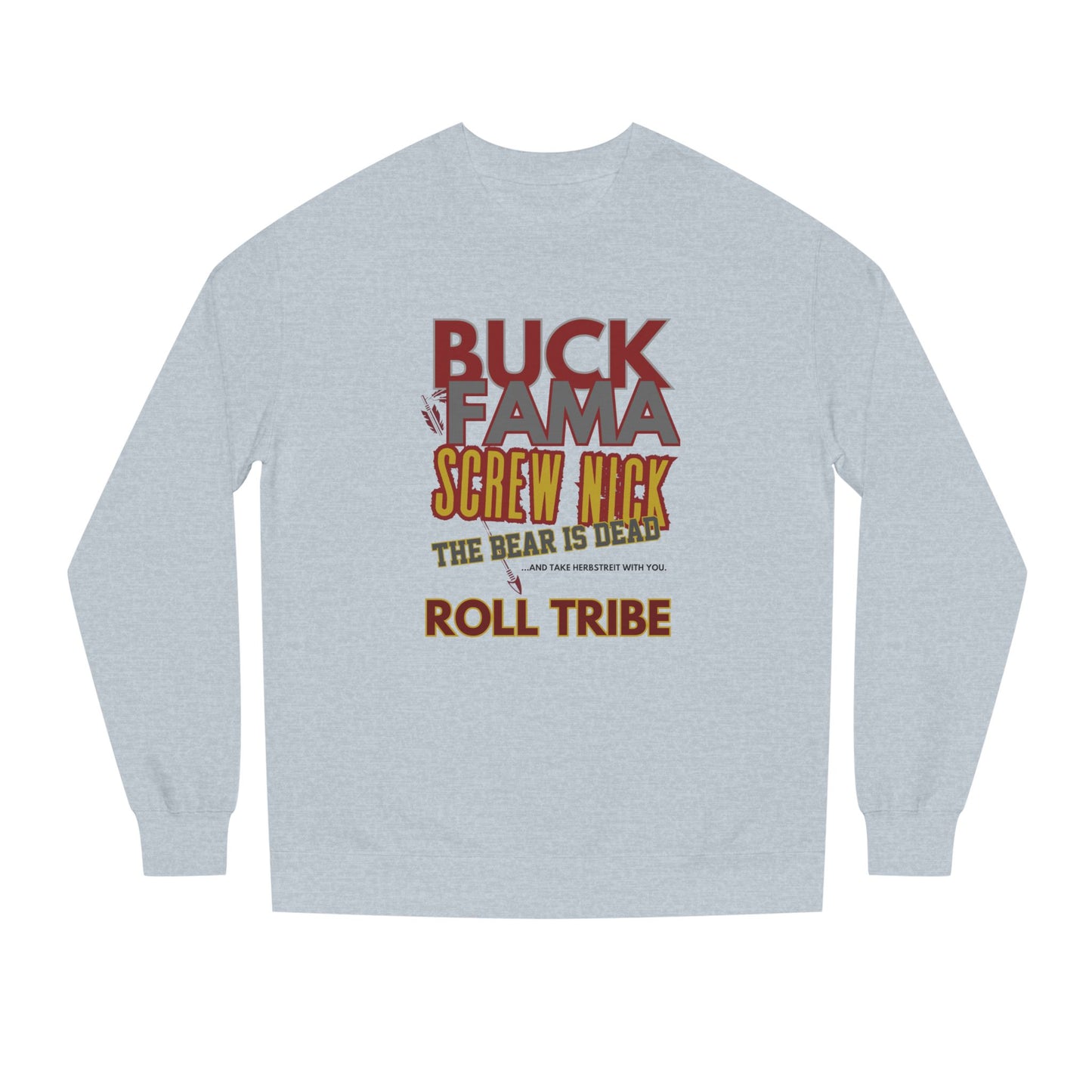 Roll Tribe "Screw Nick" Unisex Crew Neck Sweatshirt
