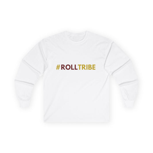 Roll Tribe - "#ROLLTRIBE" Unisex Long Sleeve Tee