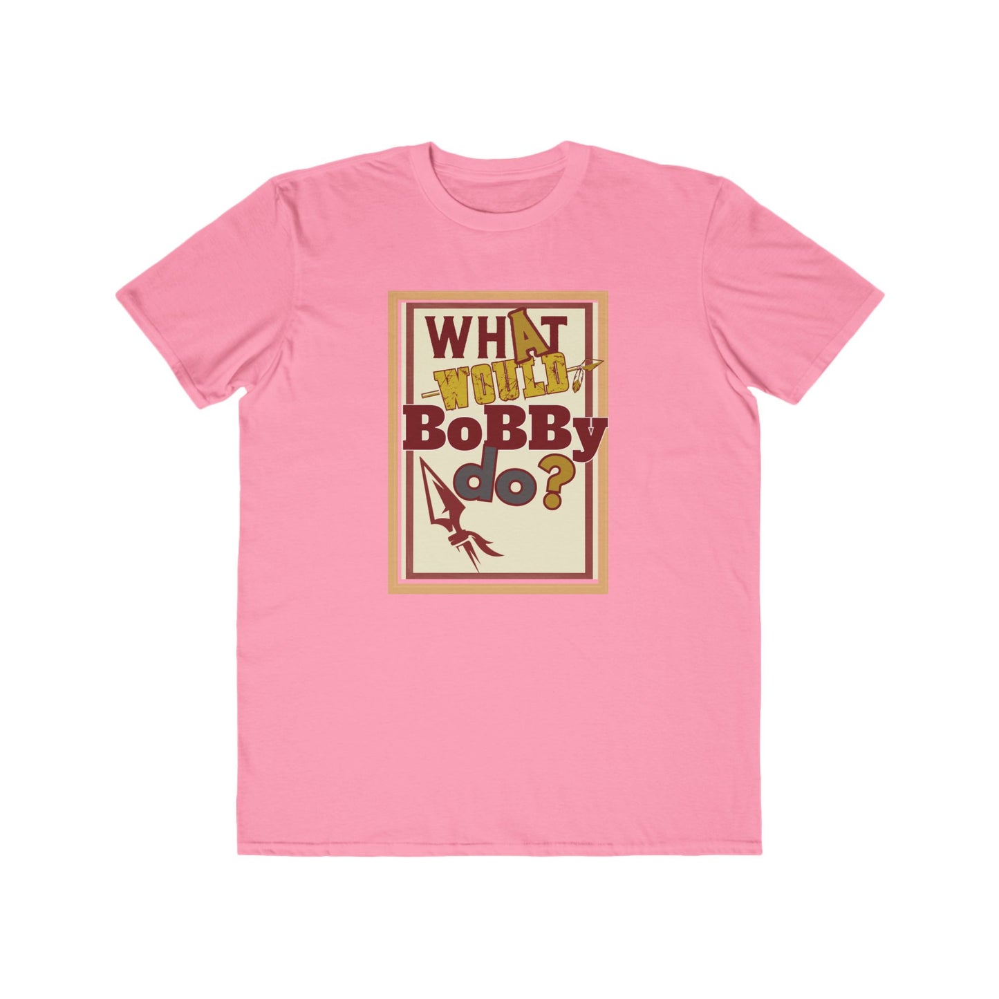 Tribe Traditions "What Would Bobby Do?" Men's Lightweight Fashion Tee