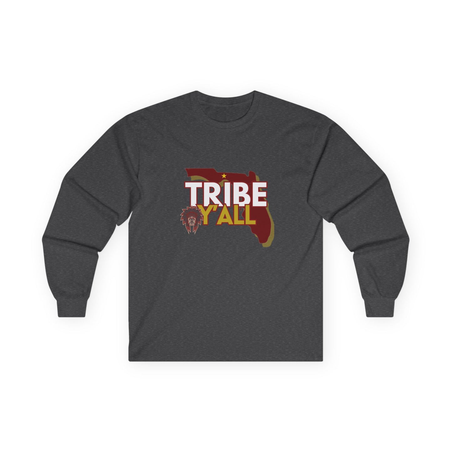 Roll Tribe - "Tribe Y'ALL" Long Sleeve T-Shirt