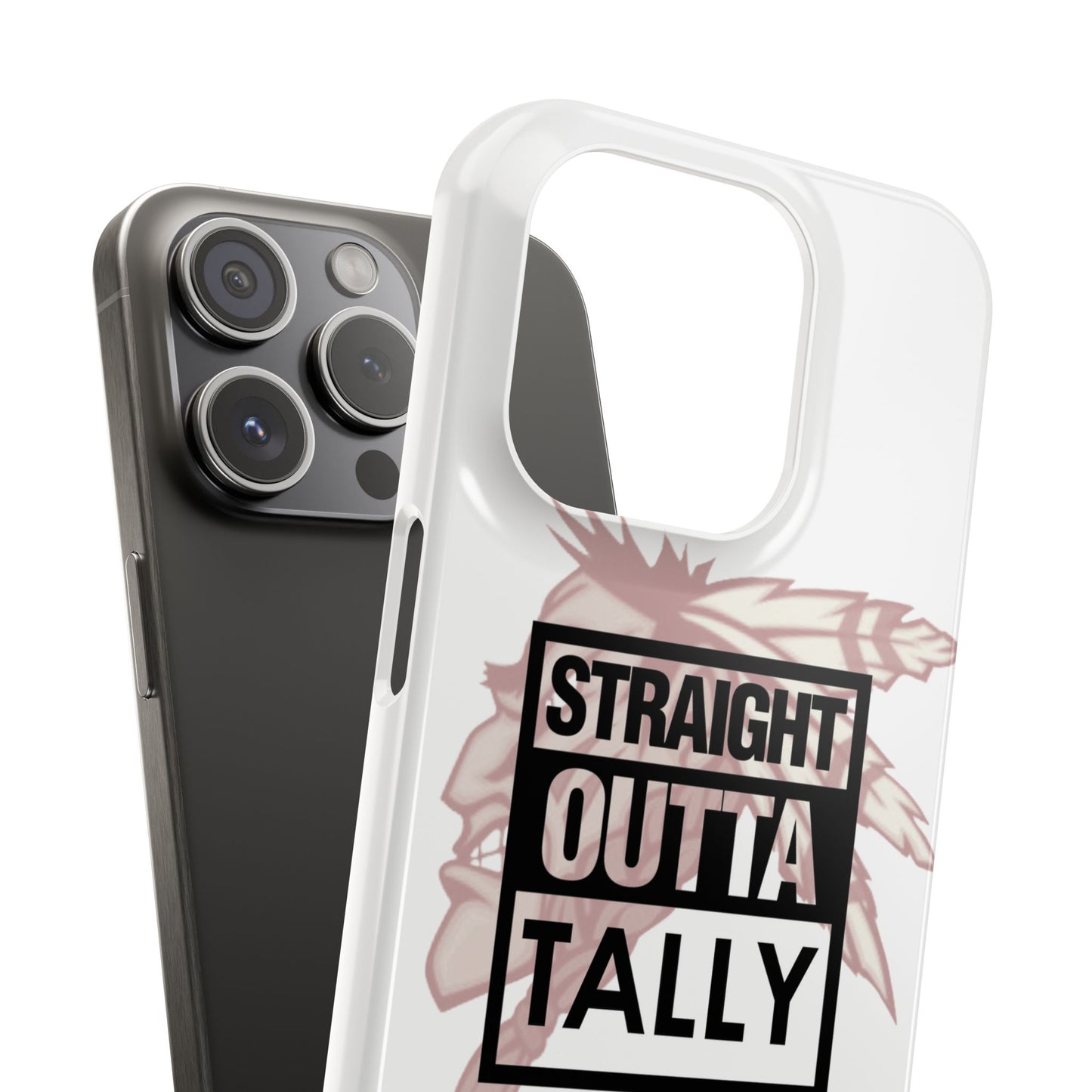 Roll Tribe -"Straight Outta Tally" Slim Phone Case