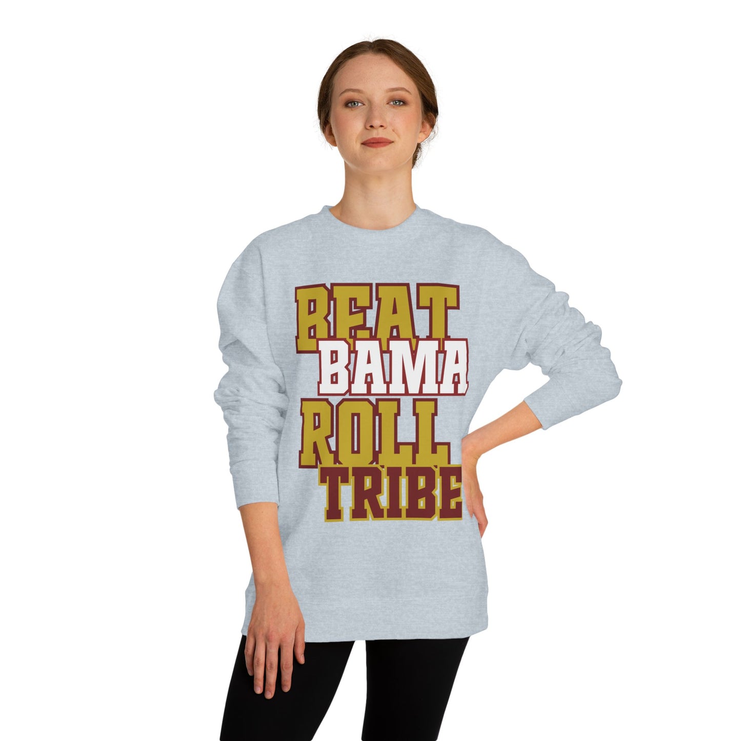 Unisex Crew Neck Sweatshirt - "Beat Bama Roll Tribe" - Perfect for Game Day and Tailgating